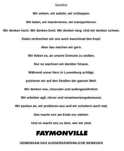 Ein Manifest mit emotionalen Worten, die die Philosophie der Faymonville Mitarbeitenden widerspiegeln.